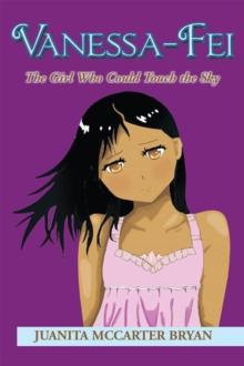 Vanessa-Fei : The Girl Who Could Touch the Sky