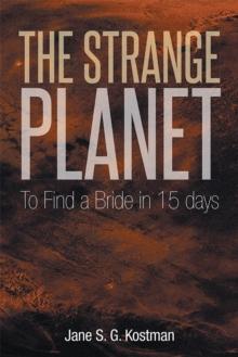 The Strange Planet : To Find a Bride in 15 Days