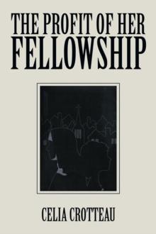 The Profit of Her Fellowship