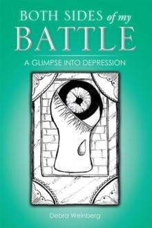 Both Sides of My Battle : A Glimpse into Depression