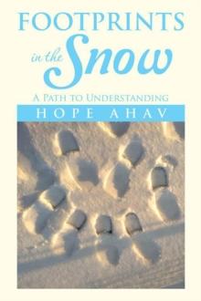 Footprints in the Snow : A Path to Understanding