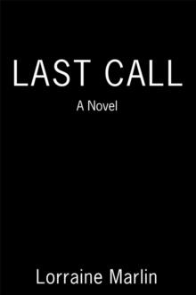 Last Call : A Novel