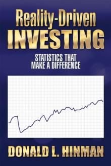 Reality-Driven Investing : Statistics That Make a Difference