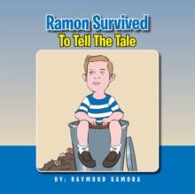 Ramon Survived to Tell the Tale