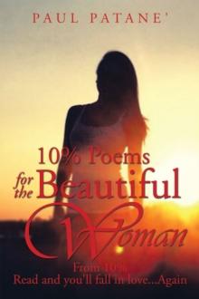 10% Poems for the Beautiful Woman : From 10% Read and You'll Fall in Love...Again