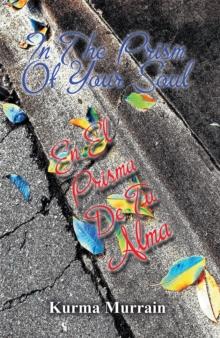 In the Prism of Your Soul : En El Prisma De Tu Alma