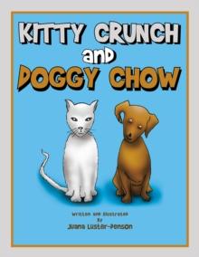 Kitty Crunch and Doggy Chow