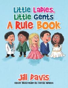 Little Ladies, Little Gents : A Rule Book