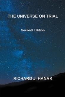 The Universe on Trial : Second Edition