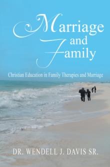 Marriage and Family : Christian Education in Family Therapies and Marriage