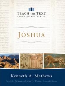 Joshua (Teach the Text Commentary Series)