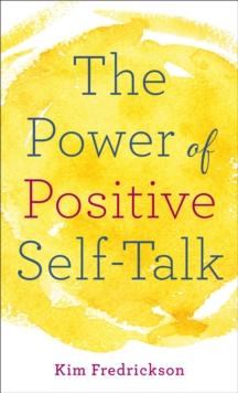 The Power of Positive Self-Talk