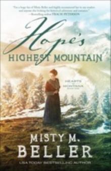 Hope's Highest Mountain (Hearts of Montana Book #1)