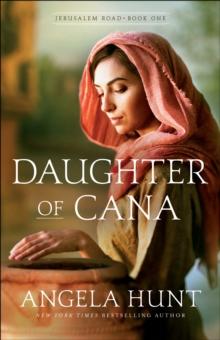 Daughter of Cana (Jerusalem Road Book #1)