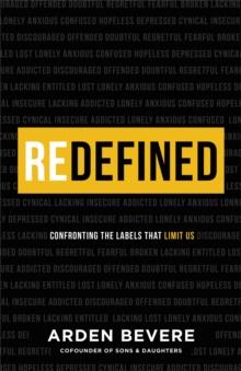 Redefined : Confronting the Labels That Limit Us