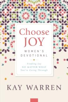 Choose Joy Women's Devotional : Finding Joy No Matter What You're Going Through