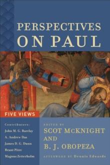 Perspectives on Paul : Five Views