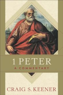 1 Peter : A Commentary