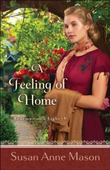 A Feeling of Home (Redemption's Light Book #3)