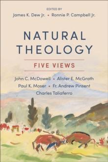 Natural Theology : Five Views