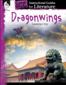 Dragonwings : An Instructional Guide for Literature