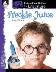 Freckle Juice : An Instructional Guide for Literature