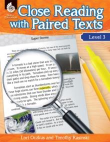 Close Reading with Paired Texts Level 3 : Engaging Lessons to Improve Comprehension