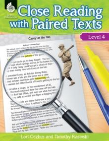 Close Reading with Paired Texts Level 4 : Engaging Lessons to Improve Comprehension