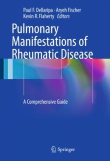 Pulmonary Manifestations of Rheumatic Disease : A Comprehensive Guide