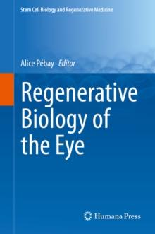 Regenerative Biology of the Eye