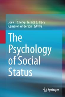 The Psychology of Social Status