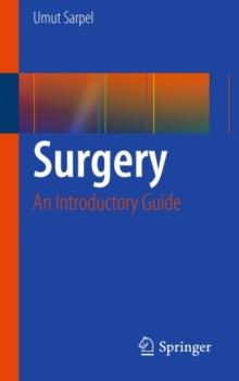 Surgery : An Introductory Guide