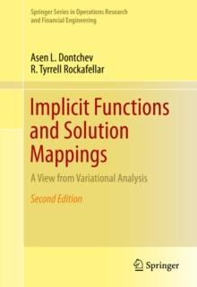 Implicit Functions and Solution Mappings : A View from Variational Analysis