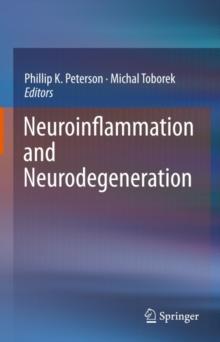 Neuroinflammation and Neurodegeneration