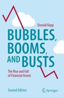 Bubbles, Booms, and Busts : The Rise and Fall of Financial Assets