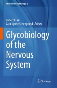 Glycobiology of the Nervous System