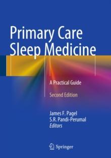 Primary Care Sleep Medicine : A Practical Guide