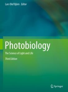 Photobiology : The Science of Light and Life