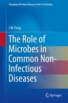 The Role of Microbes in Common Non-Infectious Diseases