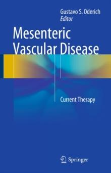 Mesenteric Vascular Disease : Current Therapy