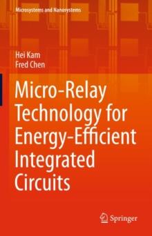 Micro-Relay Technology for Energy-Efficient Integrated Circuits