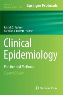 Clinical Epidemiology : Practice and Methods