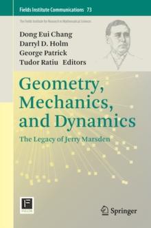 Geometry, Mechanics, and Dynamics : The Legacy of Jerry Marsden