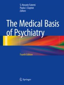 The Medical Basis of Psychiatry