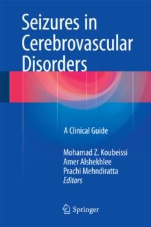 Seizures in Cerebrovascular Disorders : A Clinical Guide