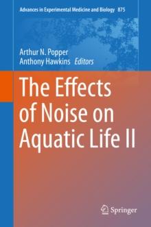 The Effects of Noise on Aquatic Life II