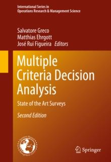 Multiple Criteria Decision Analysis : State of the Art Surveys