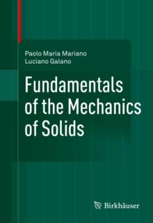 Fundamentals of the Mechanics of Solids