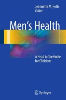 Men's Health : A Head to Toe Guide for Clinicians