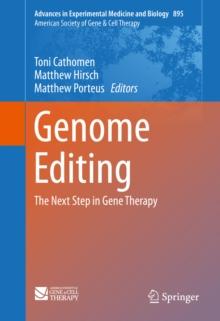 Genome Editing : The Next Step in Gene Therapy